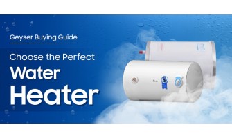Geyser Buying Guide: Choose the Perfect Water Heater